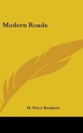 Modern Roads di H. Percy Boulnois edito da Kessinger Publishing