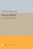 Saving Belief di Lynne Rudder Baker edito da Princeton University Press