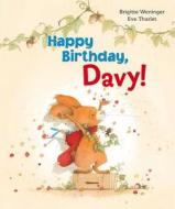 Happy Birthday, Davy! di Brigitte Weninger edito da NORTHSOUTH BOOKS