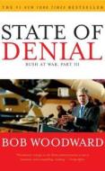 State of Denial: Bush at War, Part III di Bob Woodward edito da SIMON & SCHUSTER
