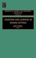 Cognition and Learning in Diverse Settings edito da Emerald Group Publishing Limited