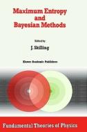 Maximum Entropy and Bayesian Methods edito da Springer Netherlands
