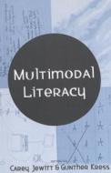 Multimodal Literacy di Carey Jewitt edito da Lang, Peter