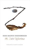 Mr. Zed′s Reflections di Hans Magnus Enzensberger edito da Seagull Books
