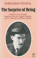 The Surprise of Being di Fernando Pessoa edito da Angel Books