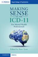 Making Sense Of The ICD-11 edito da Cambridge University Press