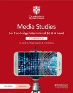 Cambridge International AS & A Level Media Studies Coursebook with Digital Access (2 Years) di Ian Marshall, Nicola Naisbett, Tine Stoklosa edito da Cambridge University Pr.