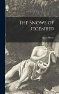 The Snows of December di Daria Olivier edito da LIGHTNING SOURCE INC