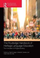The Routledge Handbook Of Heritage Language Education edito da Taylor & Francis Ltd