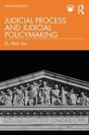 Judicial Process And Judicial Policymaking di G. Alan Tarr edito da Taylor & Francis Ltd