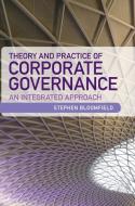 Theory and Practice of Corporate Governance di Stephen Bloomfield edito da Cambridge University Press