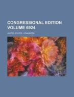 Congressional Edition Volume 6924 di United States Congress edito da Rarebooksclub.com