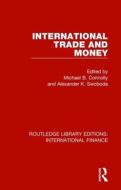 International Trade And Money edito da Taylor & Francis Ltd