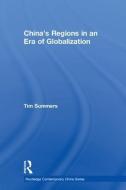 China's Regions in an Era of Globalization di Tim Summers edito da Taylor & Francis Ltd