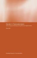Gender in Transnationalism di Ruba Salih edito da Routledge