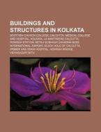 Buildings And Structures In Kolkata: Sco di Books Llc edito da Books LLC, Wiki Series