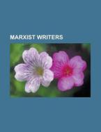 Marxist writers di Books Llc edito da Books LLC, Reference Series