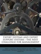 Expert Systems And Expert Support System di Fred L. Luconi, Thomas W. Malone edito da Nabu Press