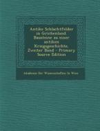 Antike Schlachtfelder in Grichenland. Bausteine Zu Einer Antiken Kriegsgeschichte, Zweiter Band - Primary Source Edition edito da Nabu Press