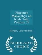 Florence Macarthy di Morgan Lad Sydney edito da Scholar's Choice