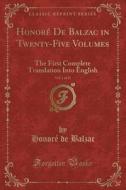 Honore De Balzac In Twenty-five Volumes, Vol. 1 Of 25 di Honore De Balzac edito da Forgotten Books