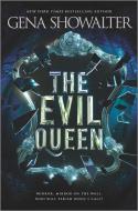 The Evil Queen di Gena Showalter edito da INKYARD PR