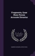 Fragmenta, Quae Nunc Parum Accurate Dicuntur di Domitius Ulpianus, Gustav Hugo edito da Palala Press