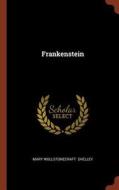 Frankenstein di Mary Wollstonecraft Shelley edito da CHIZINE PUBN