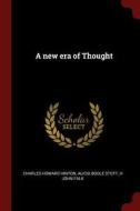 A New Era of Thought di Charles Howard Hinton, Alicia Boole Stott, H. John Falk edito da CHIZINE PUBN
