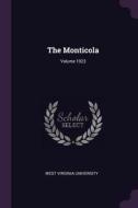 The Monticola; Volume 1923 edito da CHIZINE PUBN