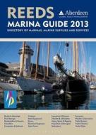 Reeds Aberdeen Global Asset Management Marina Guide 2013 di Reed's Almanac edito da Bloomsbury Publishing Plc