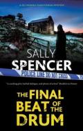 The Final Beat Of The Drum di Sally Spencer edito da Canongate Books