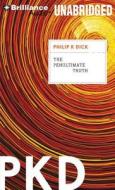 The Penultimate Truth di Philip K. Dick edito da Brilliance Audio