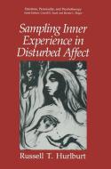 Sampling Inner Experience in Disturbed Affect di Russell T. Hurlburt edito da Springer US