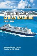 Stern's Guide to the Cruise Vacation di Steven B. Stern edito da Xlibris