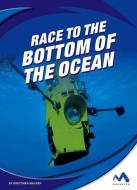 Race to the Bottom of the Ocean di Gretchen Maurer edito da MOMENTUM