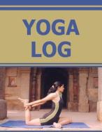 Yoga Log di Frances P. Robinson edito da Createspace