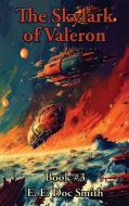 The Skylark of Valeron di E. E. Doc Smith edito da Positronic Publishing