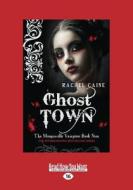 Ghost Town di Rachel Caine edito da Readhowyouwant.com Ltd