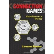 Connection Games di Cameron Browne edito da Taylor & Francis Inc