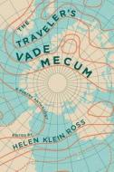 The Traveler's Vade Mecum di HELEN KLEIN ROSS edito da Red Hen Press