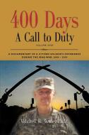 400 DAYS - A Call to Duty di Ltc Mitchell R. Waite Phd edito da Booklocker.com, Inc.