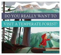 Dyrwtv a Temperate Forest? di Bridget Heos edito da RIVERSTREAM PUB