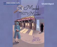 A Medal for Murder di Frances Brody edito da Dreamscape Media