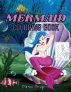 Mermaid Coloring Book di Elma Angels edito da Mihaita Jalba