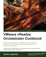 Vmware Vrealize Orchestrator Cookbook di Daniel Langenhan edito da PACKT PUB