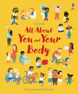 All About You And Your Body di Felicity Brooks edito da Usborne Publishing Ltd