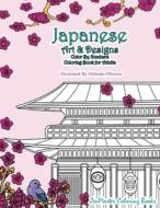Japanese Art and Designs Color by Numbers Coloring Book for Adults: An Adult Color by Number Coloring Book Inspired by the Beautiful Culture of Japan di Zenmaster Coloring Book edito da Createspace Independent Publishing Platform