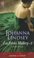Les Freres Malory - 2 - Tendre Rebelle ( di Johanna Lindsey edito da J'Ai Lu