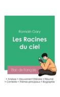 Réussir son Bac de français 2023 : Analyse du roman Les Racines du ciel de Romain Gary di Romain Gary edito da Bac de français